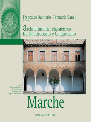 cover image of Architettura del classicismo tra Quattrocento e Cinquecento--Marche